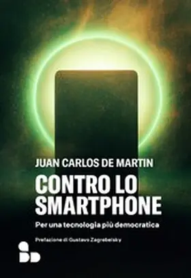 De Martin |  Contro lo smartphone | eBook | Sack Fachmedien