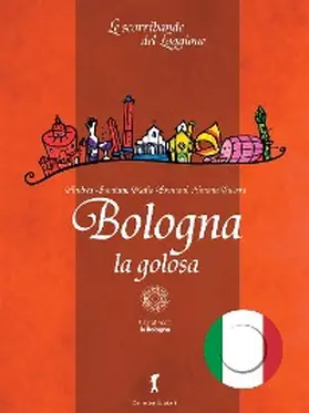 Brentani / Guerra |  Bologna la Golosa | eBook | Sack Fachmedien
