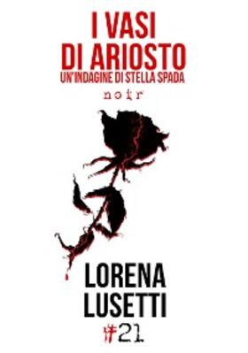 Lusetti |  I vasi di Ariosto | eBook | Sack Fachmedien