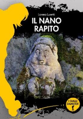 Lusetti |  Il nano rapito | eBook | Sack Fachmedien