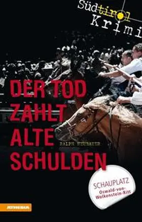 Neubauer | Der Tod zahlt alte Schulden | Buch | 978-88-6839-049-5 | sack.de