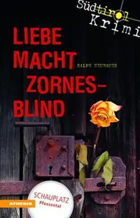 Neubauer |  Liebe macht zornesblind | eBook | Sack Fachmedien