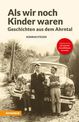 Steger |  Als wir noch Kinder waren | Buch |  Sack Fachmedien