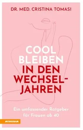 Tomasi |  Cool bleiben in den Wechseljahren | eBook | Sack Fachmedien