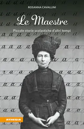 Cavallini |  Le maestre. Piccole storie scolastiche d'altri tempi | Buch |  Sack Fachmedien