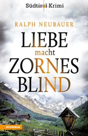 Neubauer |  Liebe macht zornesblind | Buch |  Sack Fachmedien