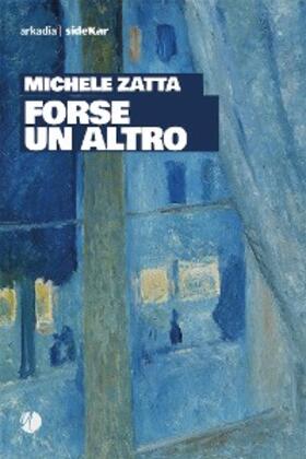 Zatta |  Forse un altro | eBook | Sack Fachmedien