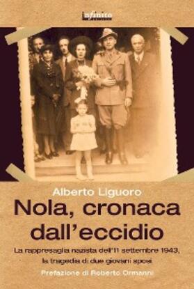 Liguoro |  Nola, cronaca dall'eccidio | eBook | Sack Fachmedien