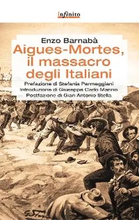 Barnabà |  Aigues-Mortes, il massacro degli italiani | eBook | Sack Fachmedien