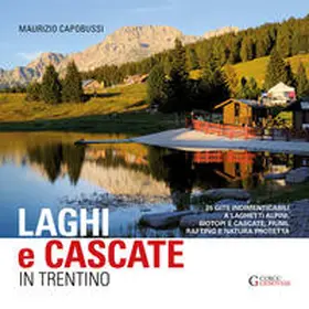 Capobussi |  Laghi e cascate in Trentino | Buch |  Sack Fachmedien