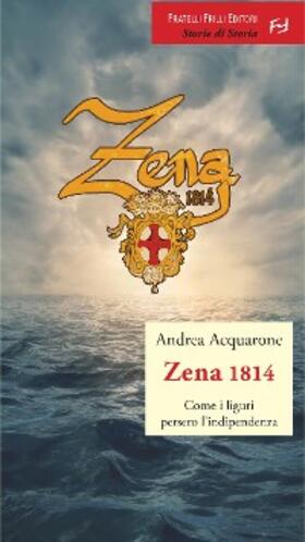 Acquarone |  Zena 1814 | eBook | Sack Fachmedien