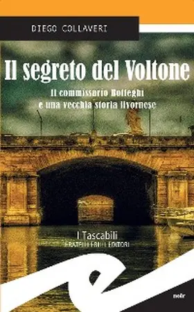 Collaveri |  Il segreto del Voltone | eBook | Sack Fachmedien