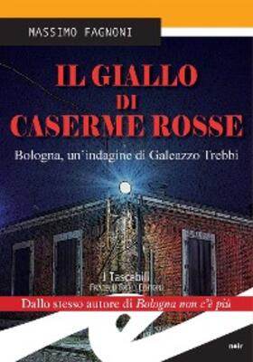 Fagnoni |  Il giallo di Caserme Rosse | eBook | Sack Fachmedien