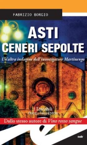 Borgio |  Asti ceneri sepolte | eBook | Sack Fachmedien