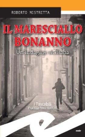 Mistretta |  Il maresciallo Bonanno | eBook | Sack Fachmedien