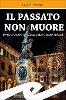 Veroni |  Il passato non muore | eBook | Sack Fachmedien