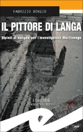 Borgio |  Il pittore di Langa | eBook | Sack Fachmedien