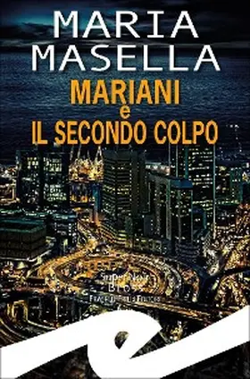 Masella |  Mariani e il secondo colpo | eBook | Sack Fachmedien