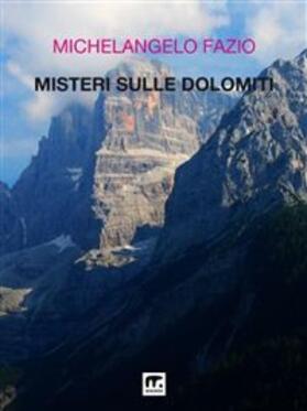 Fazio |  Misteri sulle Dolomiti | eBook | Sack Fachmedien
