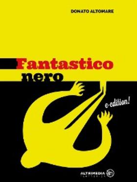Altomare |  Fantastico nero | eBook | Sack Fachmedien