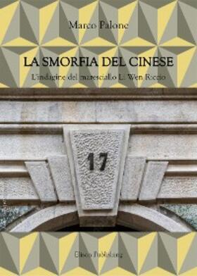 Palone |  La smorfia del cinese | eBook | Sack Fachmedien