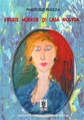 Piazza |  Storie horror di casa nostra | eBook | Sack Fachmedien