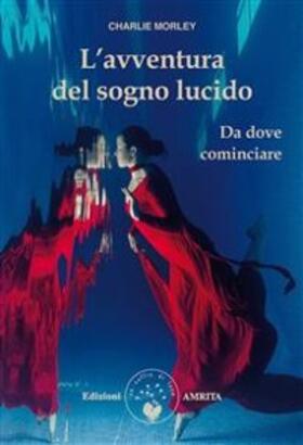 Morley |  L'avventura del sogno lucido | eBook | Sack Fachmedien