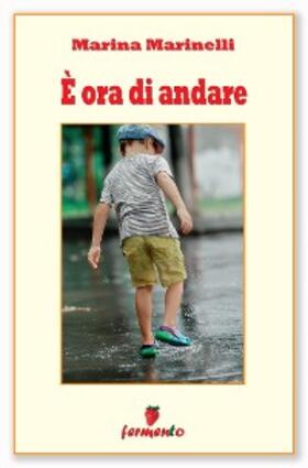 Marinelli |  È ora di andare | eBook | Sack Fachmedien