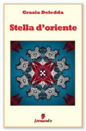 Deledda |  Stella d'oriente | eBook | Sack Fachmedien