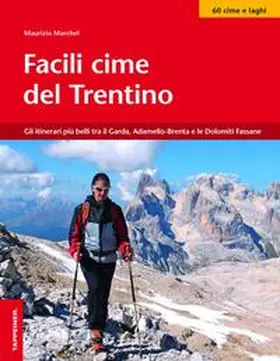 Marchel |  Facili cime del Trentino | Buch |  Sack Fachmedien
