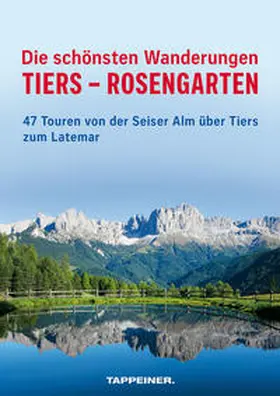 Capobussi |  Die schönsten Wanderungen Tiers - Rosengarten | Buch |  Sack Fachmedien