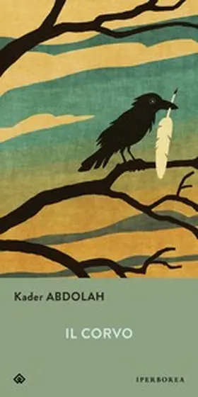 Abdolah |  Il corvo | eBook | Sack Fachmedien