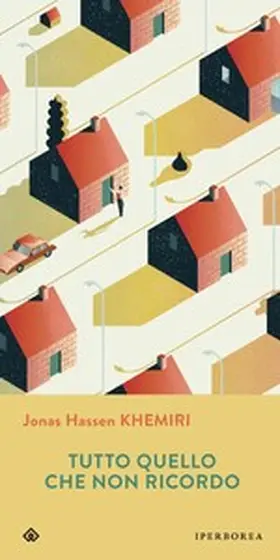 Khemiri |  Tutto quello che non ricordo | eBook | Sack Fachmedien