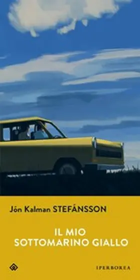 Stefánsson |  Il mio sottomarino giallo | eBook | Sack Fachmedien
