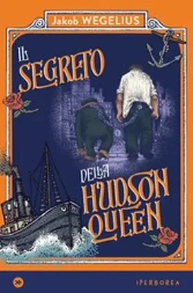 Wegelius |  Il segreto della Hudson Queen | eBook | Sack Fachmedien