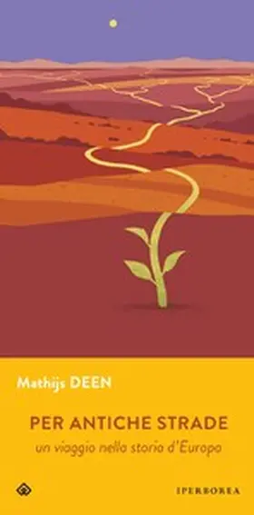 Deen |  Per antiche strade | eBook | Sack Fachmedien