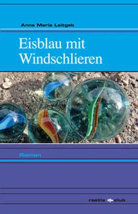 Leitgeb |  Eisblau mit Windschlieren | Buch |  Sack Fachmedien