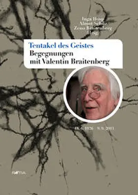 Schüz / Hosp / Braitenberg |  Tentakel des Geistes | Buch |  Sack Fachmedien