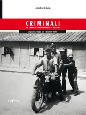 Di Sante |  Criminali del campo di concentramento di Bolzano. Deposizioni, disegni, foto e documenti inediti | Buch |  Sack Fachmedien