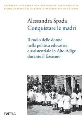 Spada |  Conquistare le madri | Buch |  Sack Fachmedien