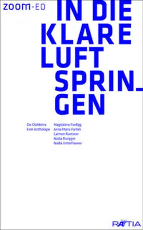 Die Glühbirne / Ferdigg / Parteli |  In die klare Luft springen | Buch |  Sack Fachmedien