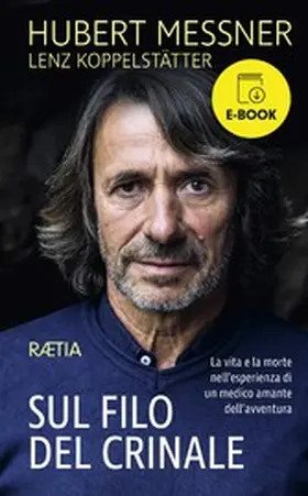 Messner / Koppelstätter |  Sul filo del crinale | eBook | Sack Fachmedien