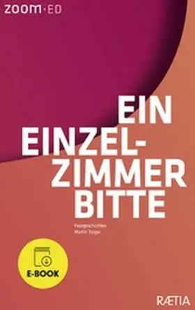 Troger |  Ein Einzelzimmer bitte | eBook | Sack Fachmedien
