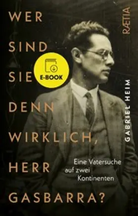 Heim |  Wer sind Sie denn wirklich, Herr Gasbarra? | eBook | Sack Fachmedien