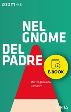 Matteo |  Nel gnome del padre | eBook | Sack Fachmedien