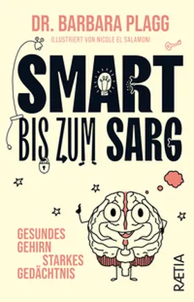 Plagg |  Smart bis zum Sarg | eBook | Sack Fachmedien