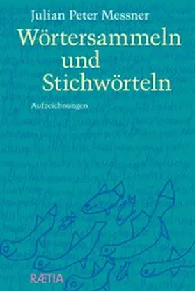 Messner |  Wörtersammeln und Stichwörteln | eBook | Sack Fachmedien