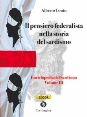 Contu |  Il pensiero federalista nella storia del Sardismo | eBook | Sack Fachmedien