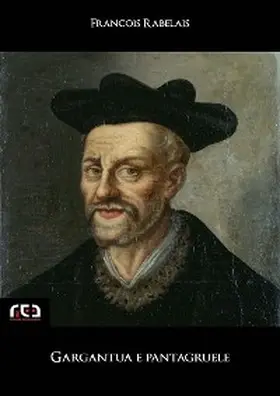 Rabelais |  Gargantua e Pantagruele | eBook | Sack Fachmedien