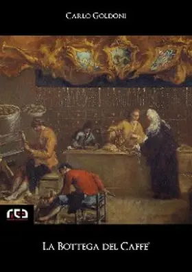 Goldoni |  La bottega del Caffè | eBook | Sack Fachmedien